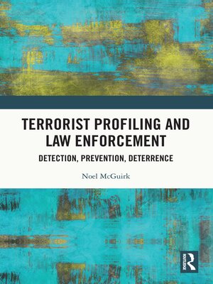 cover image of Terrorist Profiling and Law Enforcement